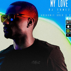 My Love ft. Adekunle Gold x Del'B