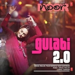 Gulabi Retro Mix Full Audio  Noor  Sonakshi Sinha