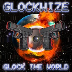 GLOCK THE WORLD