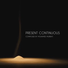 Present Continuous - المضارع المستمر