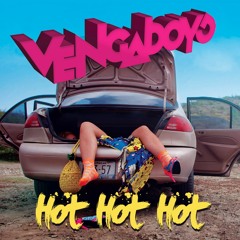 Vengaboys - Hot Hot Hot (Dirty - Z's Classic Venga Re - Werk)
