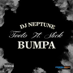 Bumpa -  Teeto x Slick