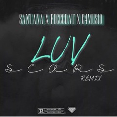 Santana - Luv Scars Remix ft Fucccdat C4MusiQ