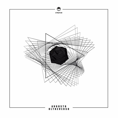 STRUK012 Avgusto - Oltreverso (EP)