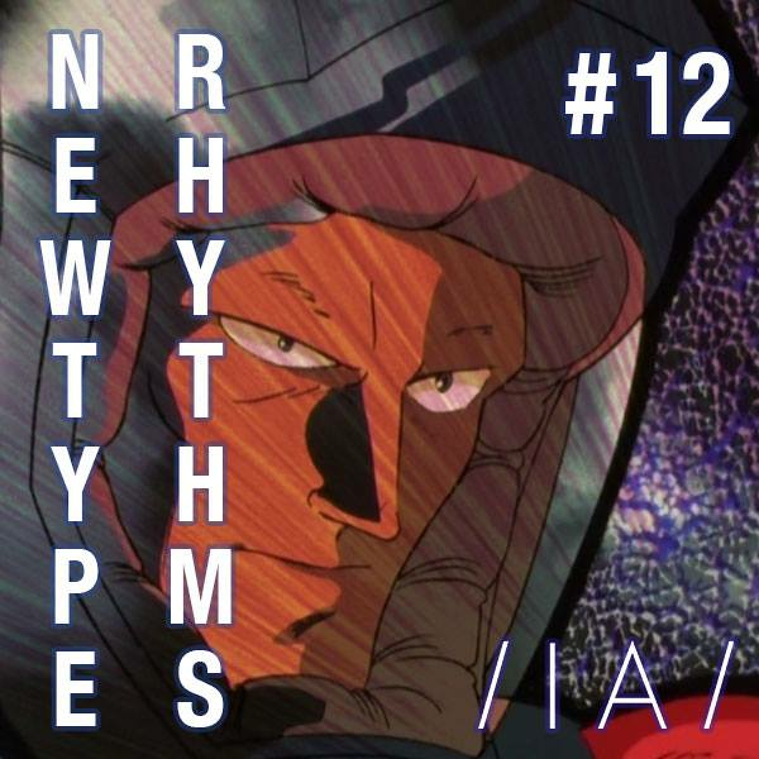 Newtype Rhythms #12 - Special Guest: Toshiya Tsunoda episode artwork