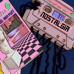 Nostalgia [prod. don puff]