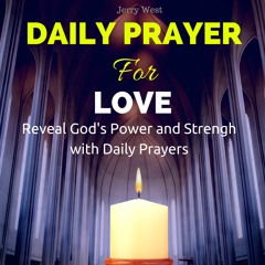 ✔ Daily Prayer for Love (Available in Audible) #Affirmations #Lawofattraction