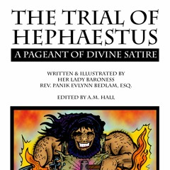 The Trial of Hephaestus - Audio Reading (Abridged)