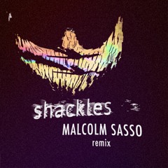 Nick Martin ft. Natalola - Shackles (Malcolm Sasso Remix)