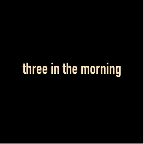 three in the morning (prod. JayTwo)