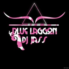 BLUE LAGGON X DJ JASS [ ZOUKYTOON ]