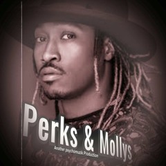 Perks And Mollys (Future Style Beat)