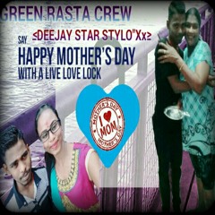 Green Rasta Crew Present  Album: come back to me mom mix  Vairamuthu Amma sayang  Deducted : To my mom and member's​ mom  Deejay Star stylo"Xx ≤≥Deva kmr creation's