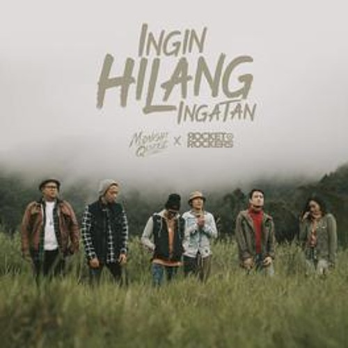 Midnight Quickie X Rocket Rockers - Ingin Hilang Ingatan