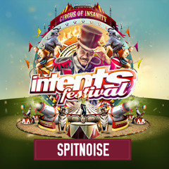 Intents Festival 2017 - Warmup Mix Spitnoise