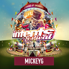 Intents Festival 2017 - Warmup Mix MickeyG