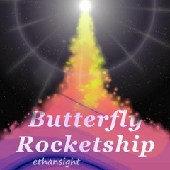 Butterfly Rocketship