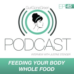 Gurlgonegreen Feeding Your Body Whole Food