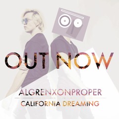 Algren X Onproper - California Dreaming