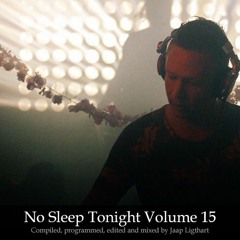 No Sleep Tonight Volume 15