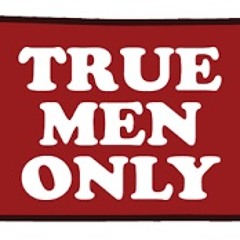 True Men