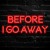 Artwork for Leo Napier - Before I Go Away