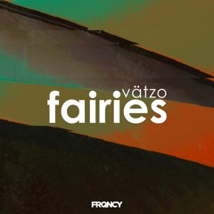 Vätzo - Fairies