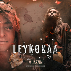 Leykokaa - Muazzin