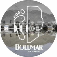 KbF Radio #70 - Bolumar (Rooted, La Peña Records | ESP)