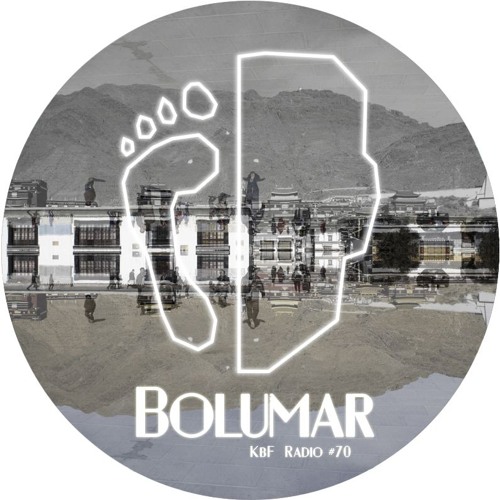 KbF Radio #70 - Bolumar (Rooted, La Peña Records | ESP)