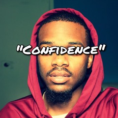 Mayes - Confidence || Spoken Word