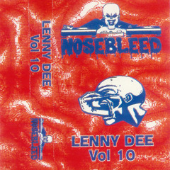 Lenny Dee--Nosebleed--Vol 10