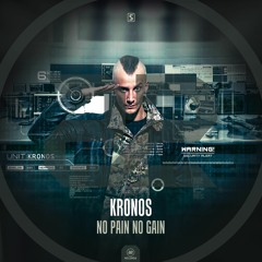 Kronos - No Pain No Gain (#A2REC162)