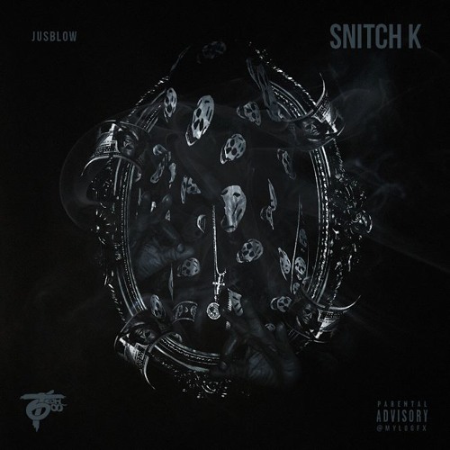 Stream JusBlow - SnitchK by Justo Sixhuncho | Listen online for free on ...