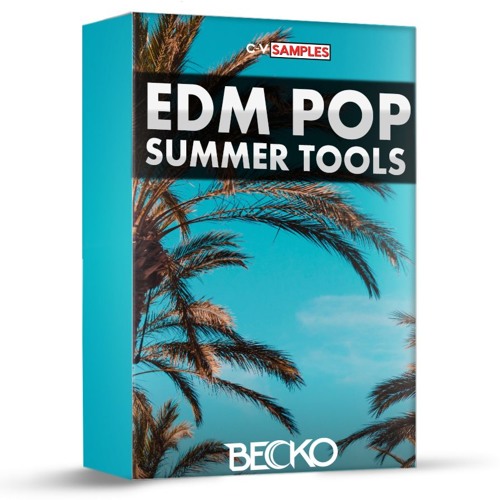 EDM Pop Summer Tools by Becko / ONLY $4.95