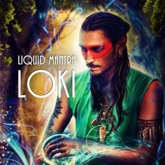Psytrance mix by D.j Loki - Liquid Mantra