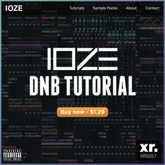IOZE - DnB Tutorial