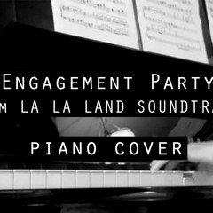 Engagement Party 💍 by Justin Hurwitz (La La Land)