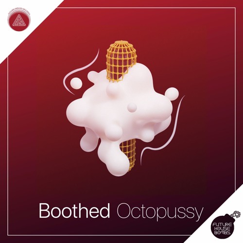 Boothed - Octopussy