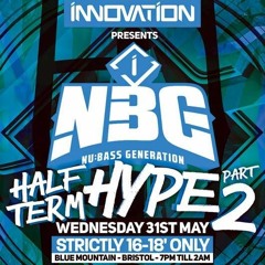 Innovation NBG Bristol – Half Term Hype Part 2 (comp Mix)