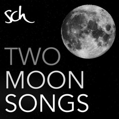 Two Moon Songs
