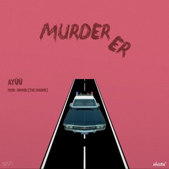 Murderer [Prod. by Odunsi (the engine)]