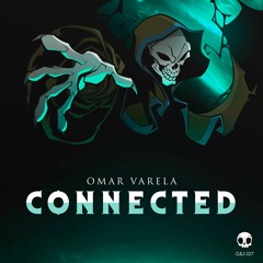 Omar Varela - Connected [Out now]