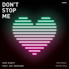 Sagi Kariv Feat' Adi Varsano - Don't Stop Me Now (Original Intro Mix)