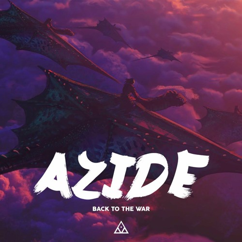 Azide - Back to the War
