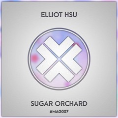 Elliot Hsu - Sugar Orchard