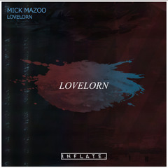 Mick Mazoo - Lovelorn