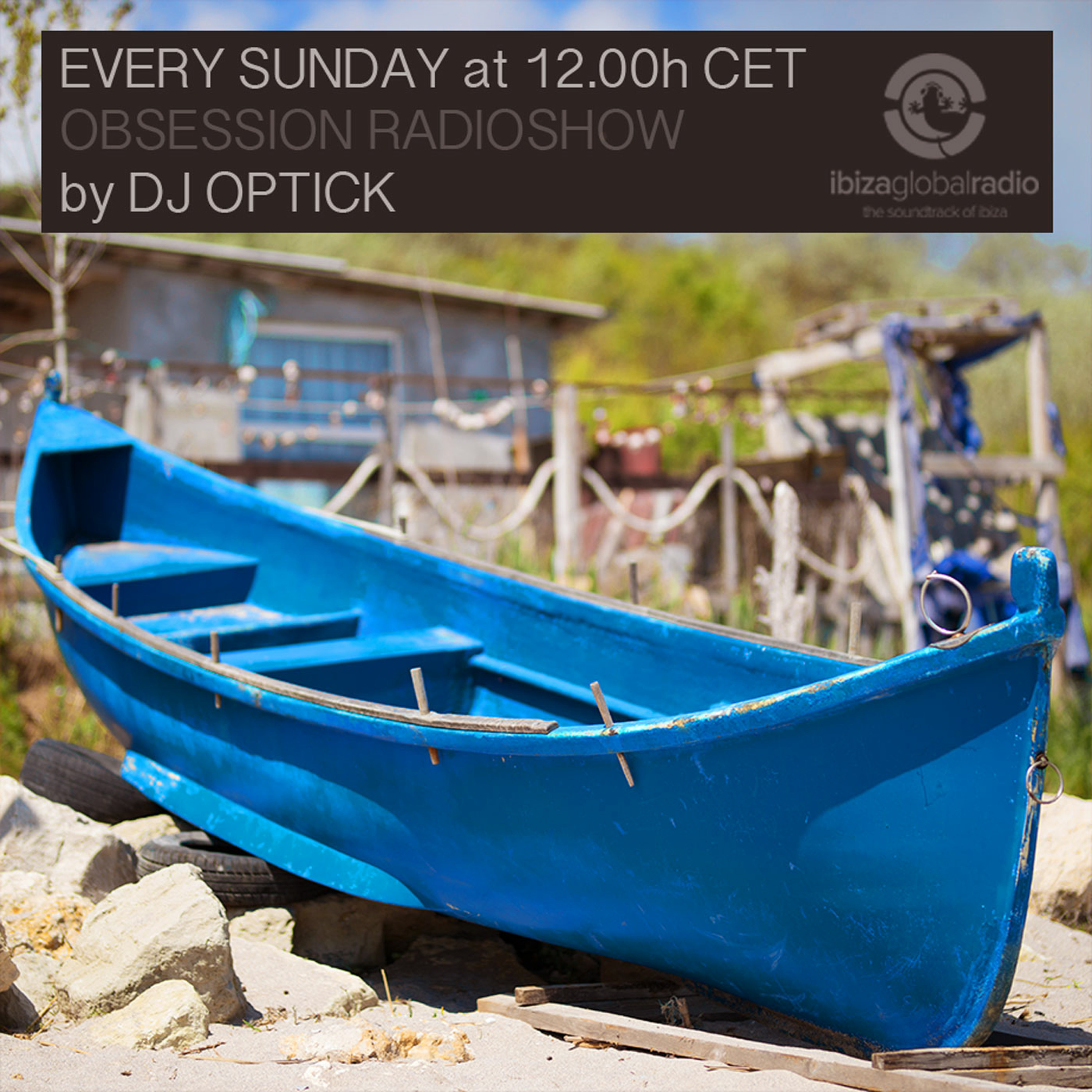 Dj Optick - Obsession - Ibiza Global Radio