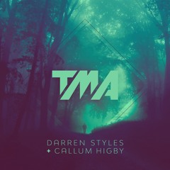 Darren Styles + Callum Higby - TMA