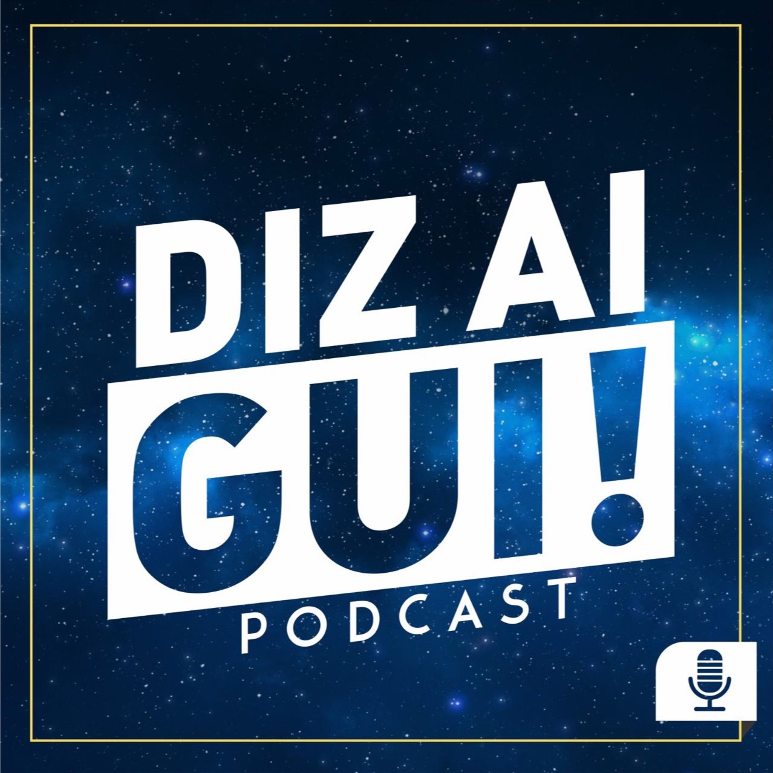 Diz aí Gui!